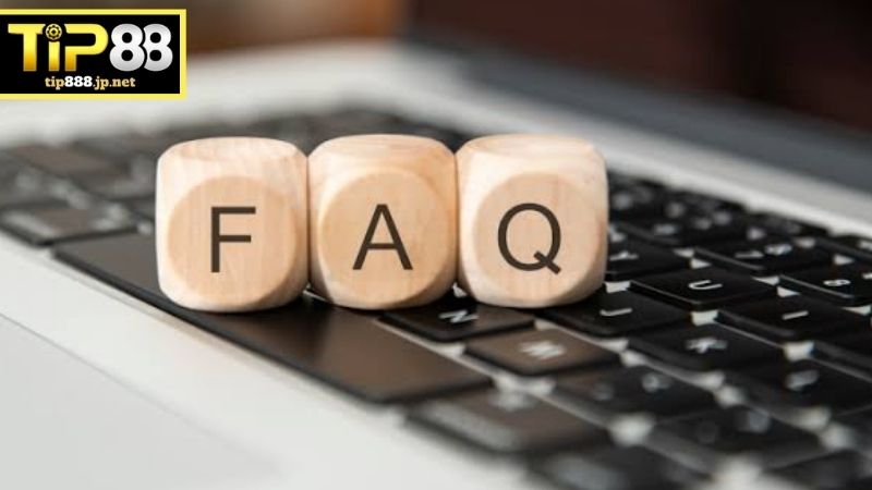 FAQ câu hỏi thường gặp TIP88 về bảo mật và tranh chấp